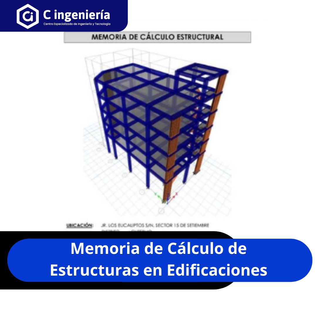 Memoria de Cálculo de Estructuras en Edificaciones
