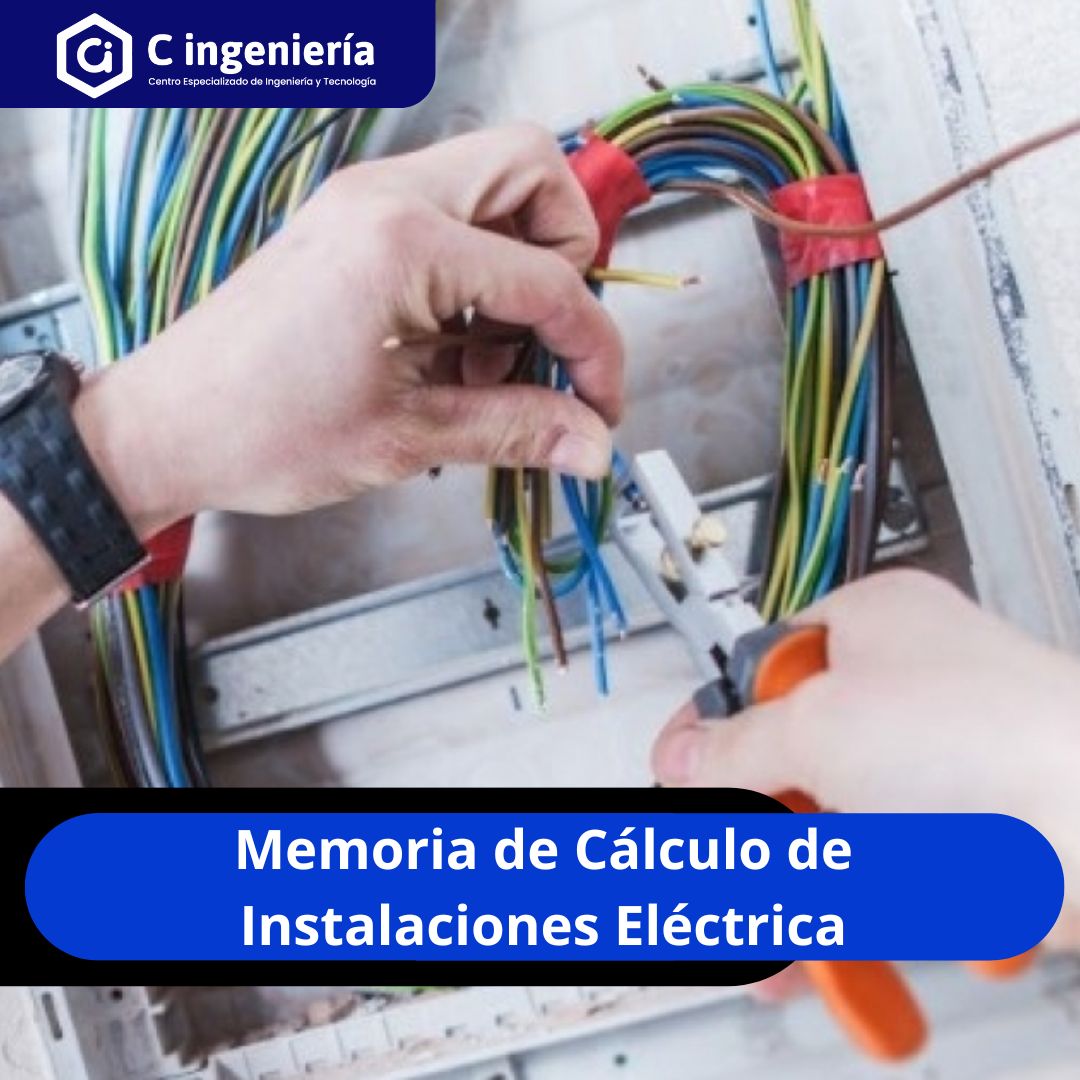 Memoria de Cálculo de Instalaciones Eléctrica
