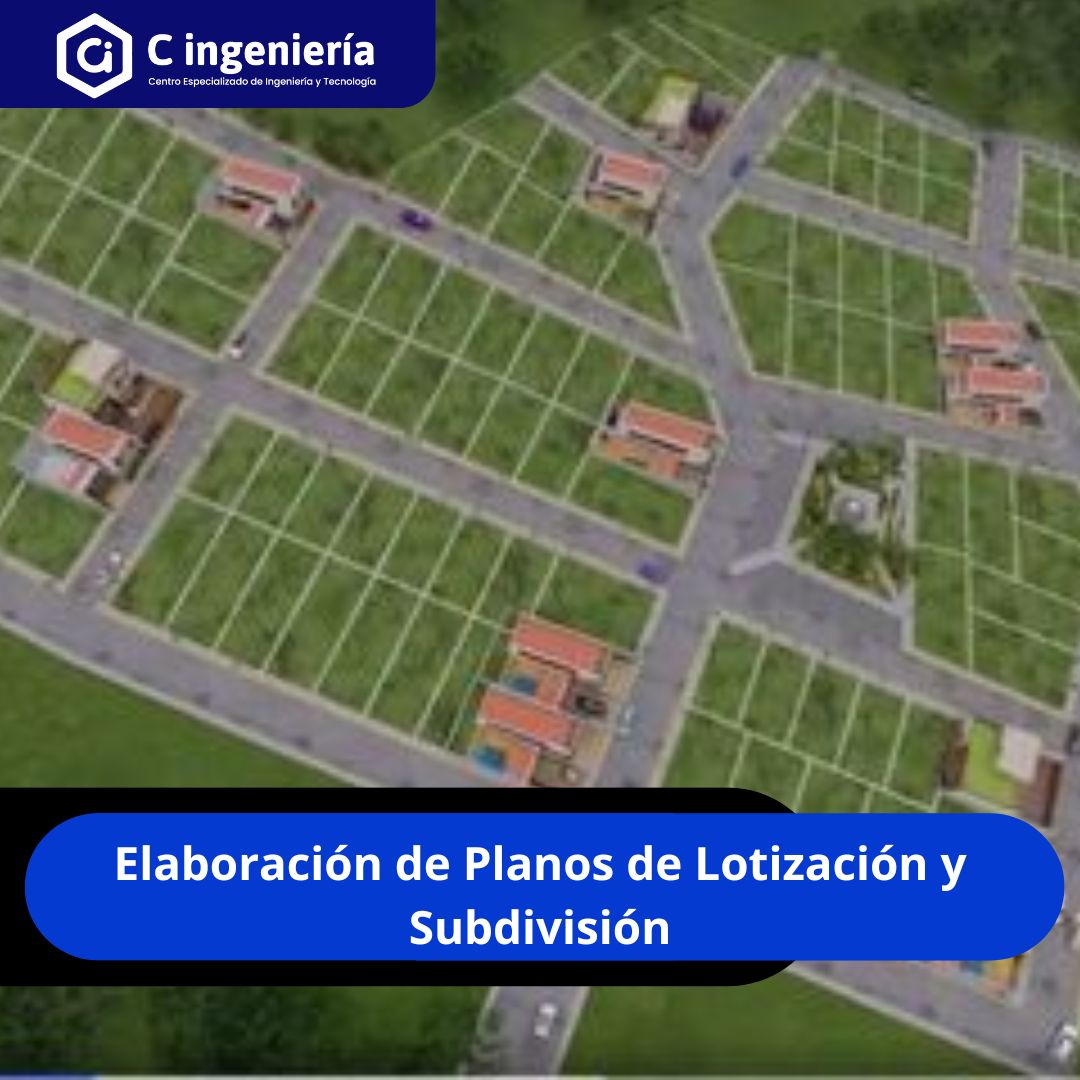 Elaboración de Planos de Lotización y Subdivisión