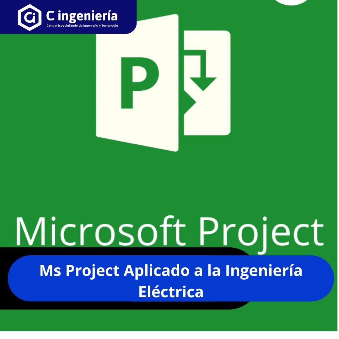 Ms Project Aplicado a la Ingeniería Eléctrica