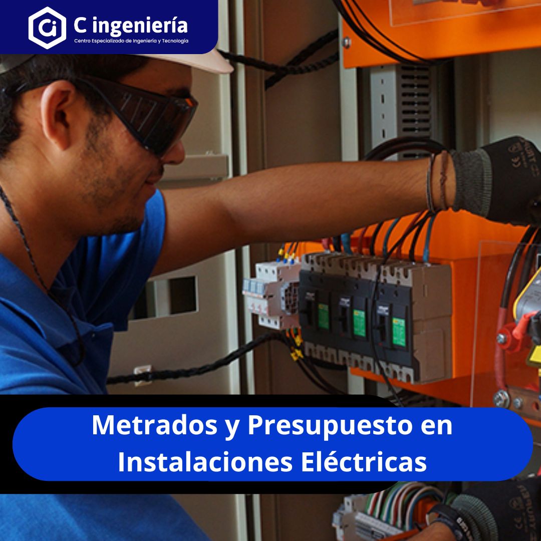 Metrados y Presupuesto en Instalaciones Eléctricas