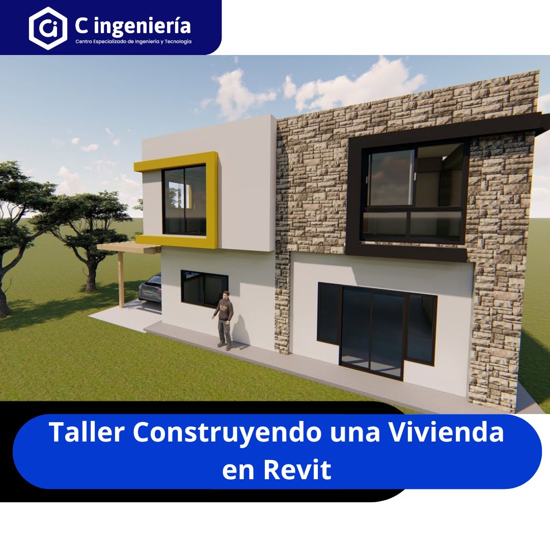 Taller Construyendo una Vivienda en Revit