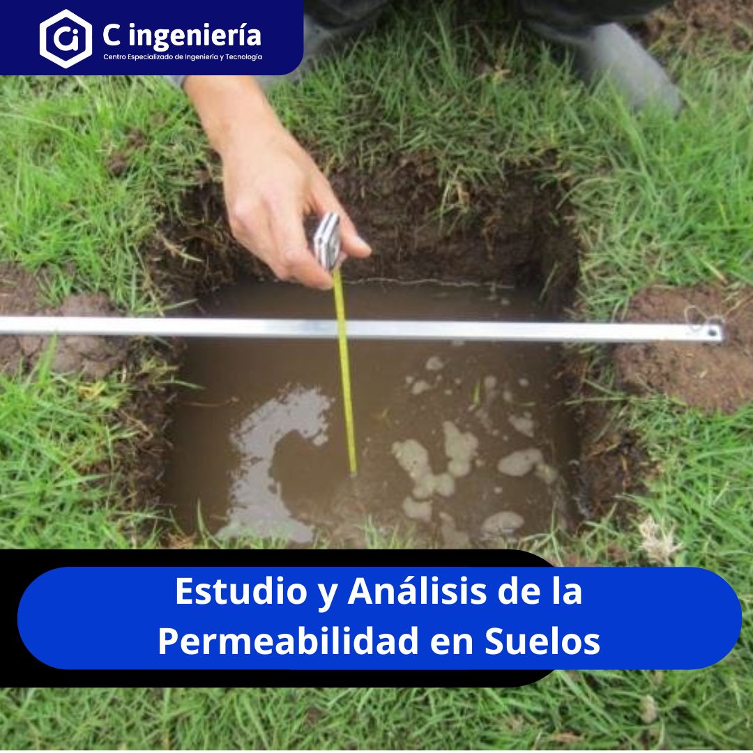 Estudio y Análisis de la Permeabilidad en Suelos