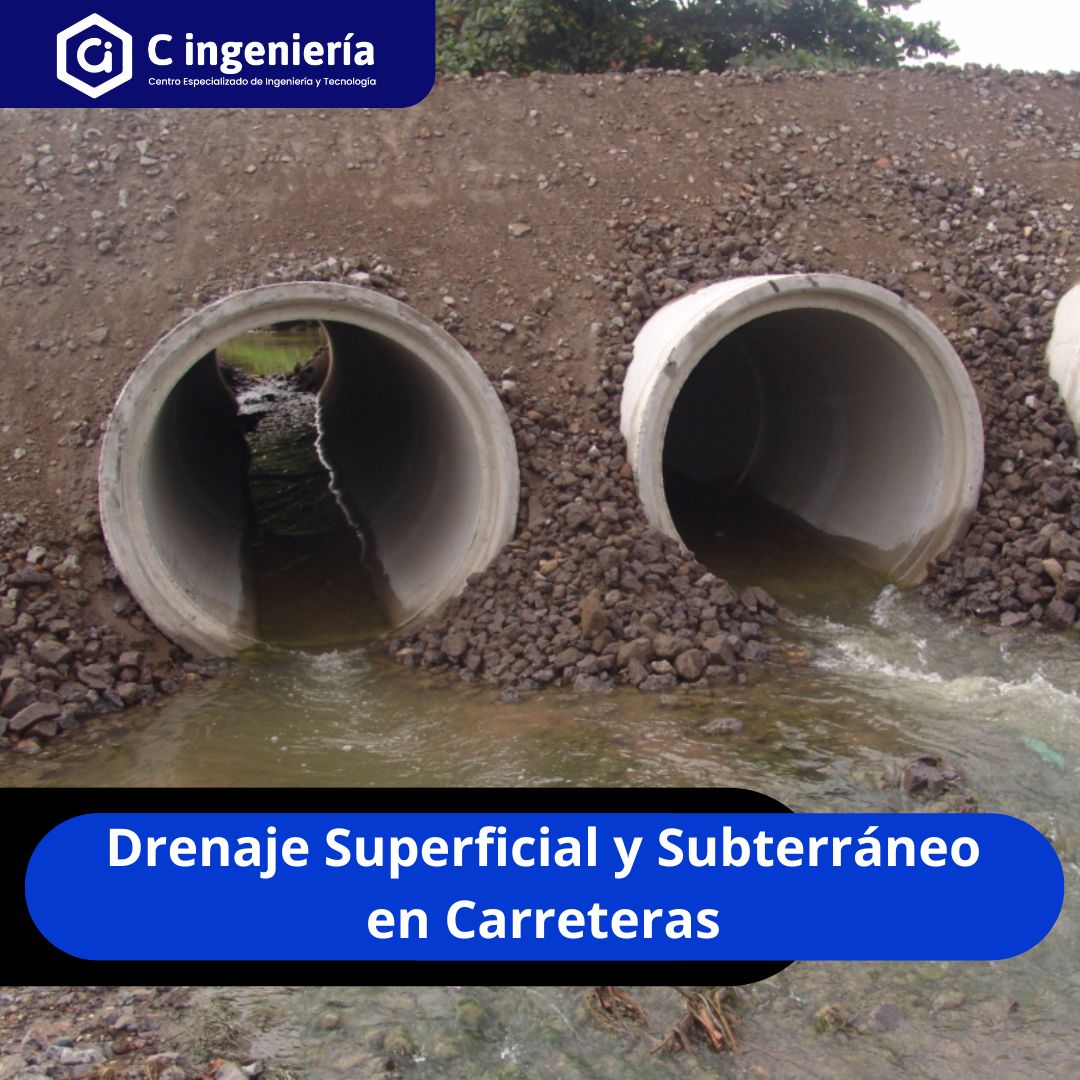 Drenaje Superficial y Subterráneo en Carreteras