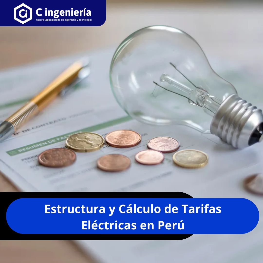 Estructura y Cálculo de Tarifas Eléctricas en Perú