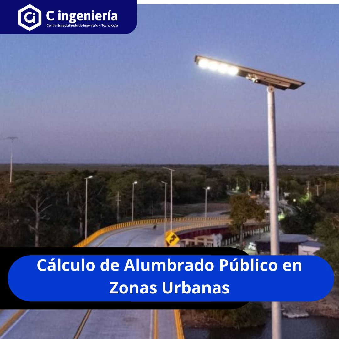 Cálculo de Alumbrado Público en Zonas Urbanas