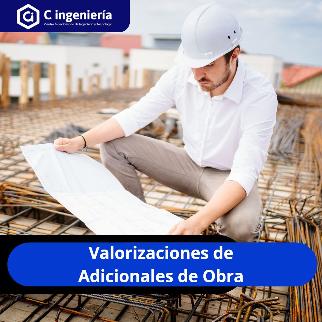 Valorizaciones de Adicionales de Obra