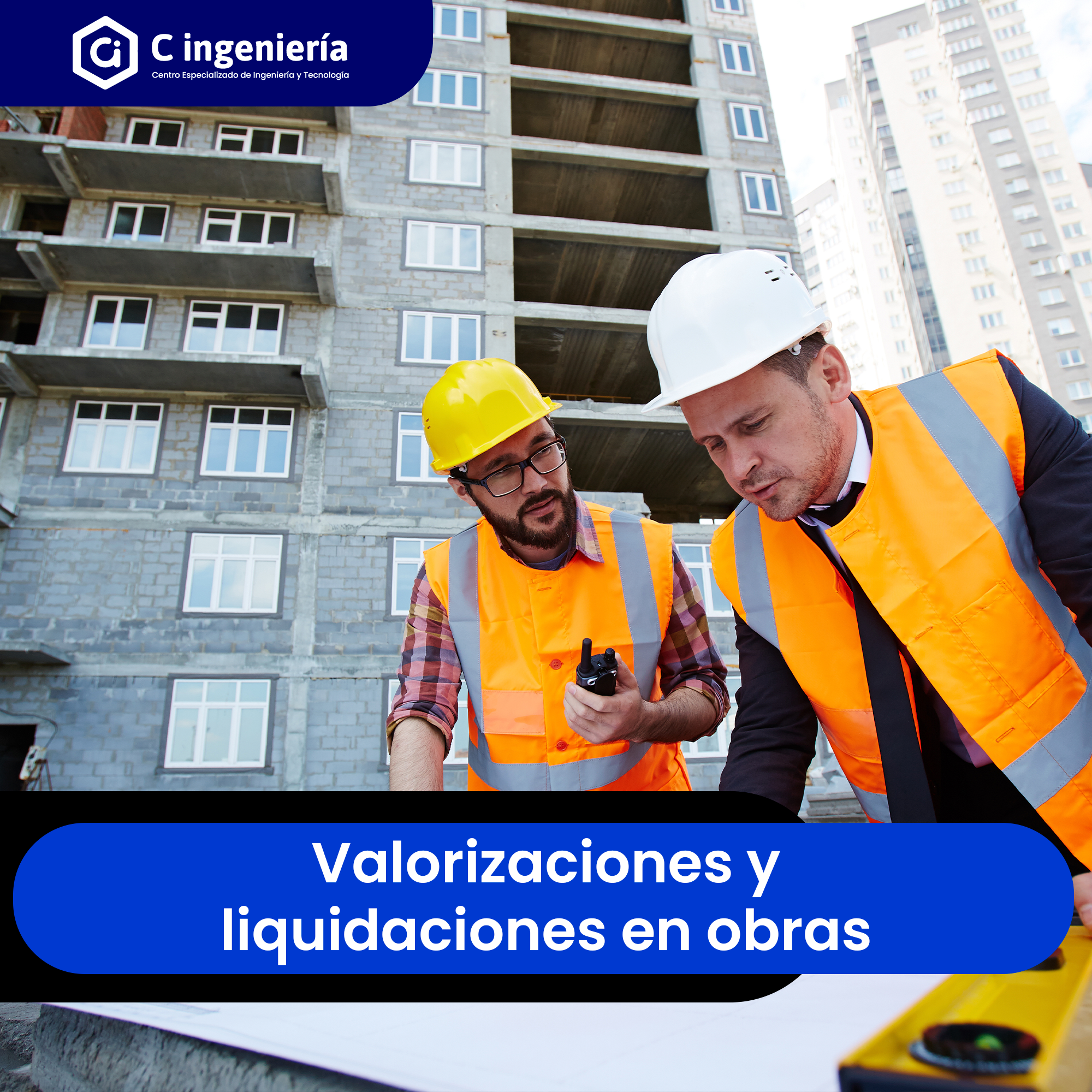 Valorización y Liquidación de Obras