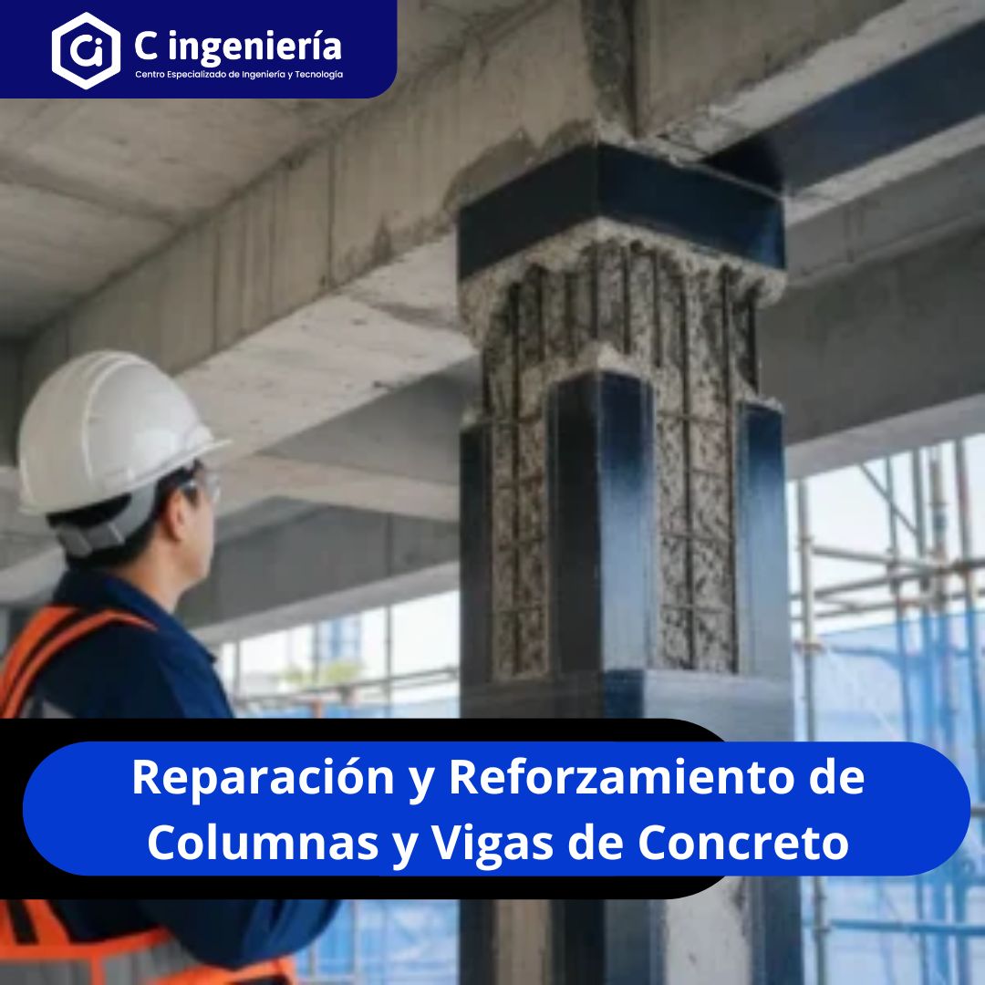 Reparación y Reforzamiento de Columnas y Vigas de Concreto