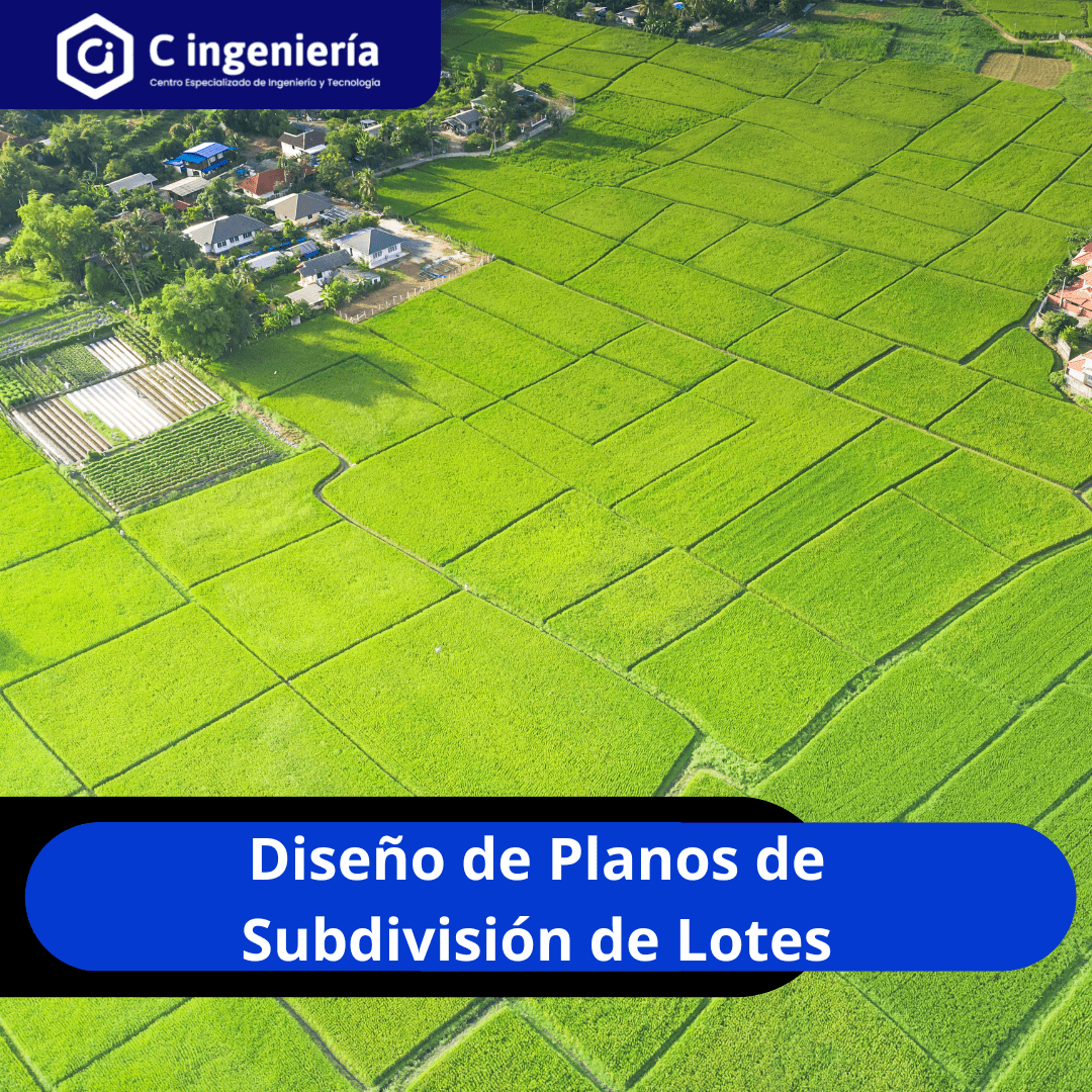 Diseño de Planos de Subdivisión de Lotes