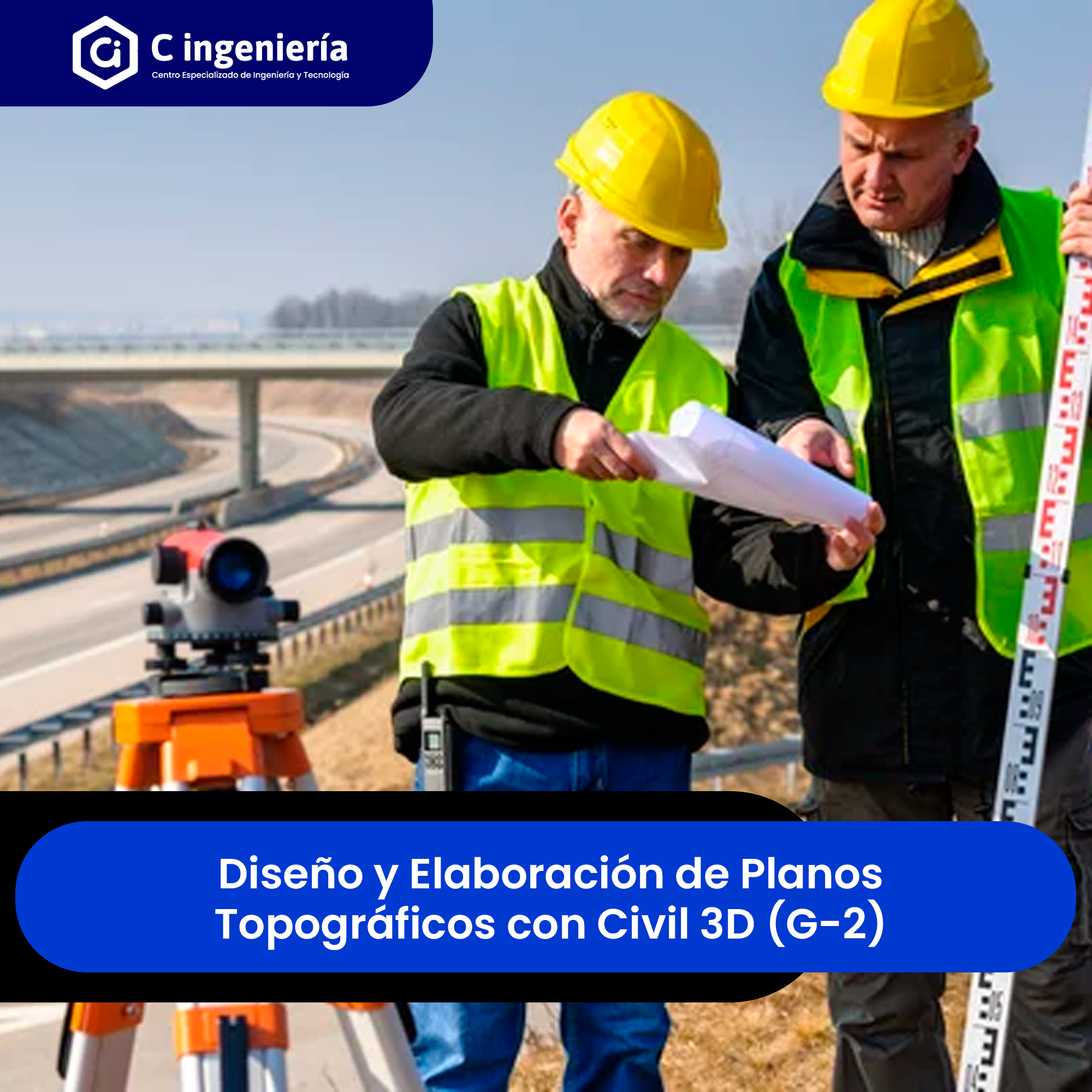 Diseño y Elaboración de Planos Topográficos con Civil 3D (G-2)