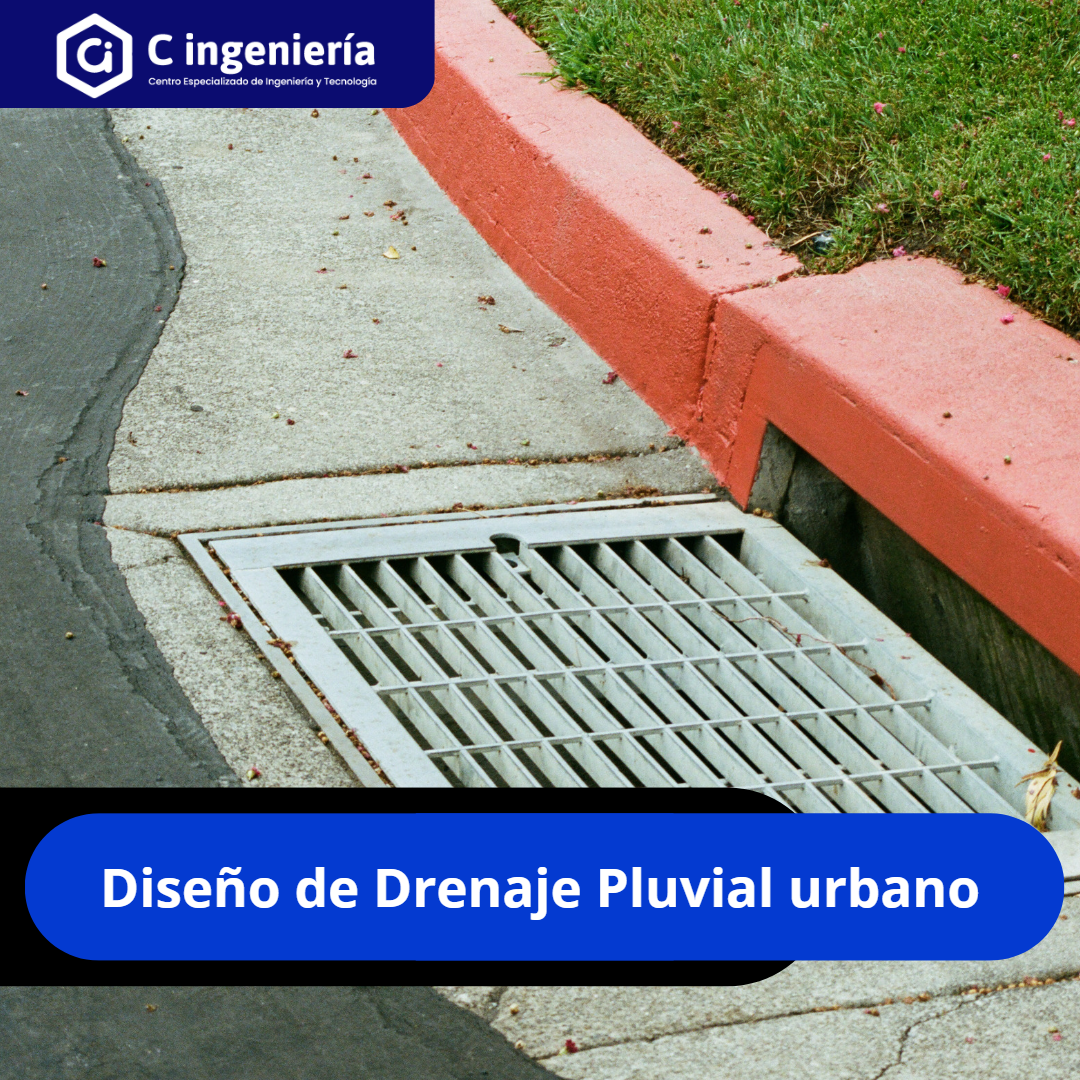 Diseño de Drenaje Pluvial Urbano