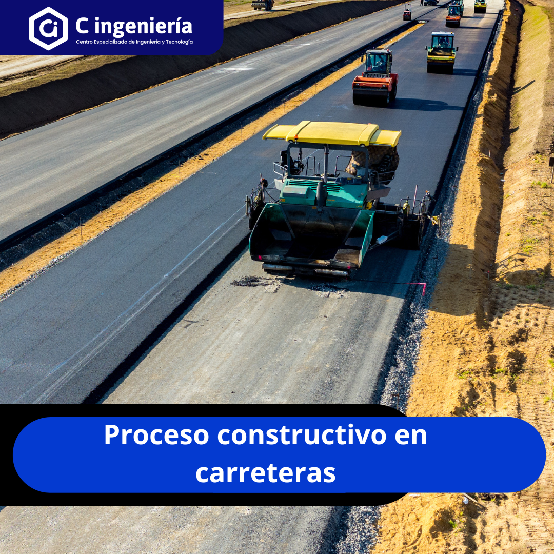 Proceso Constructivo en Carreteras