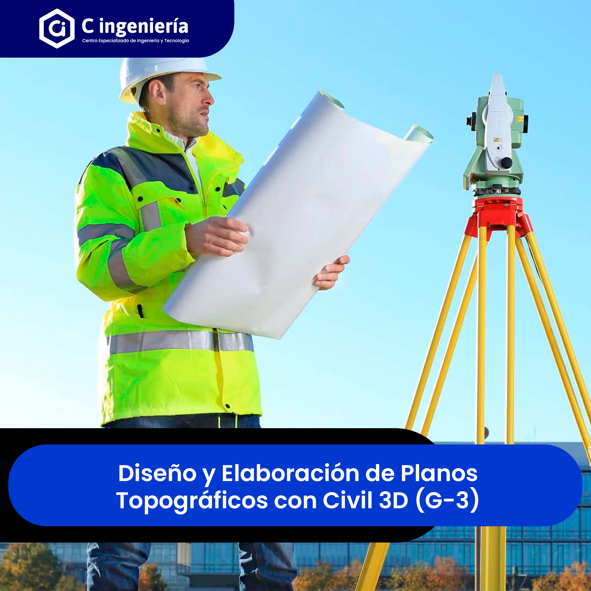Diseño y Elaboración de Planos Topográficos con Civil 3D (G-3)