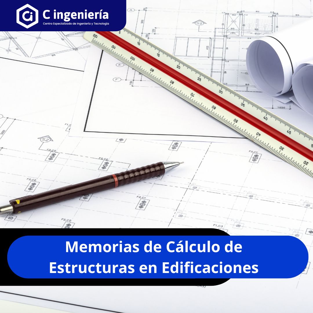 Memorias de Cálculo de Estructuras en Edificaciones