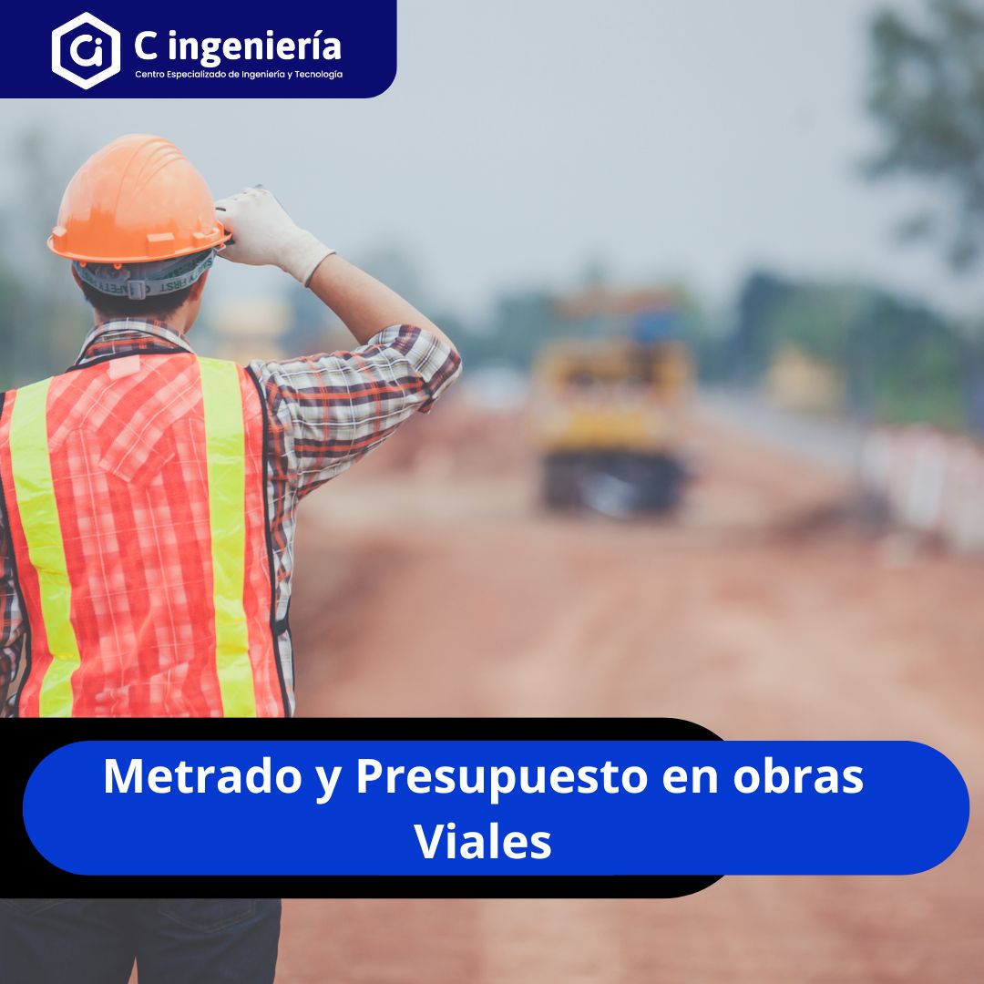 Metrados y Presupuesto en Obras Viales