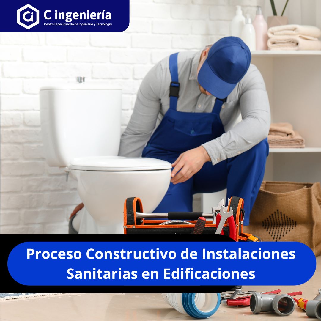 Proceso Constructivo de Instalaciones Sanitarias en Edificaciones