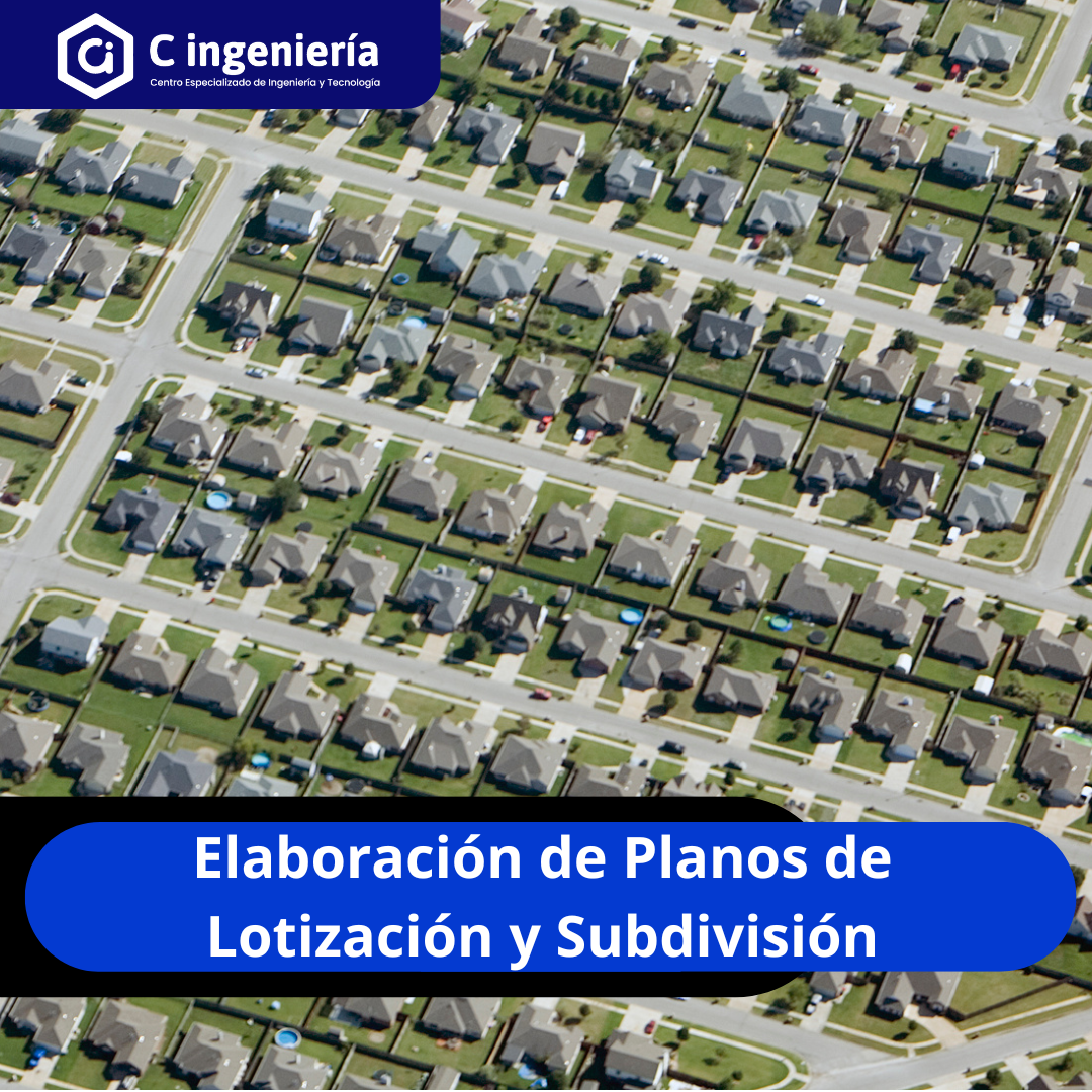 Elaboración de Planos de Lotización y Subdivisión