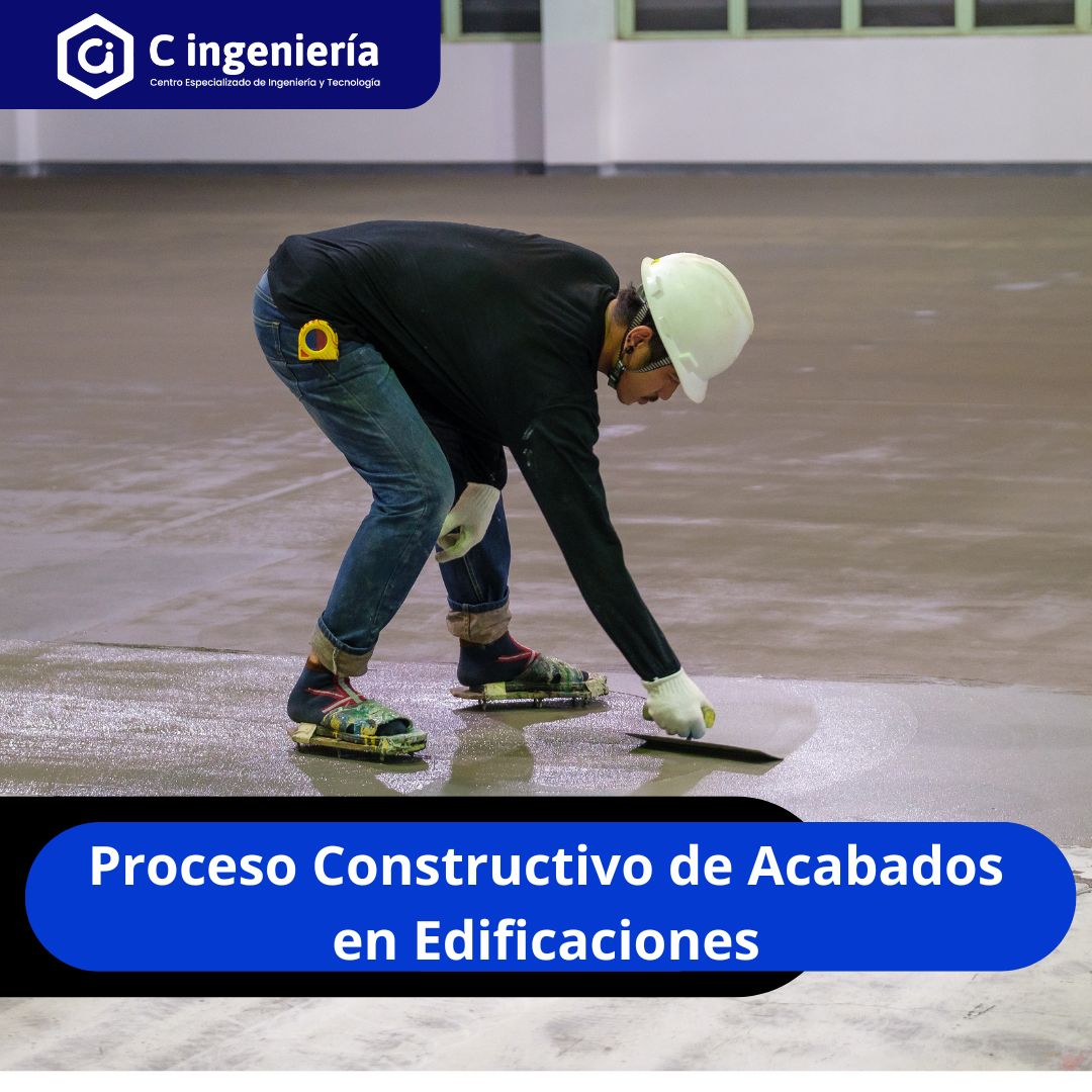 Proceso Constructivo de Acabados en Edificaciones