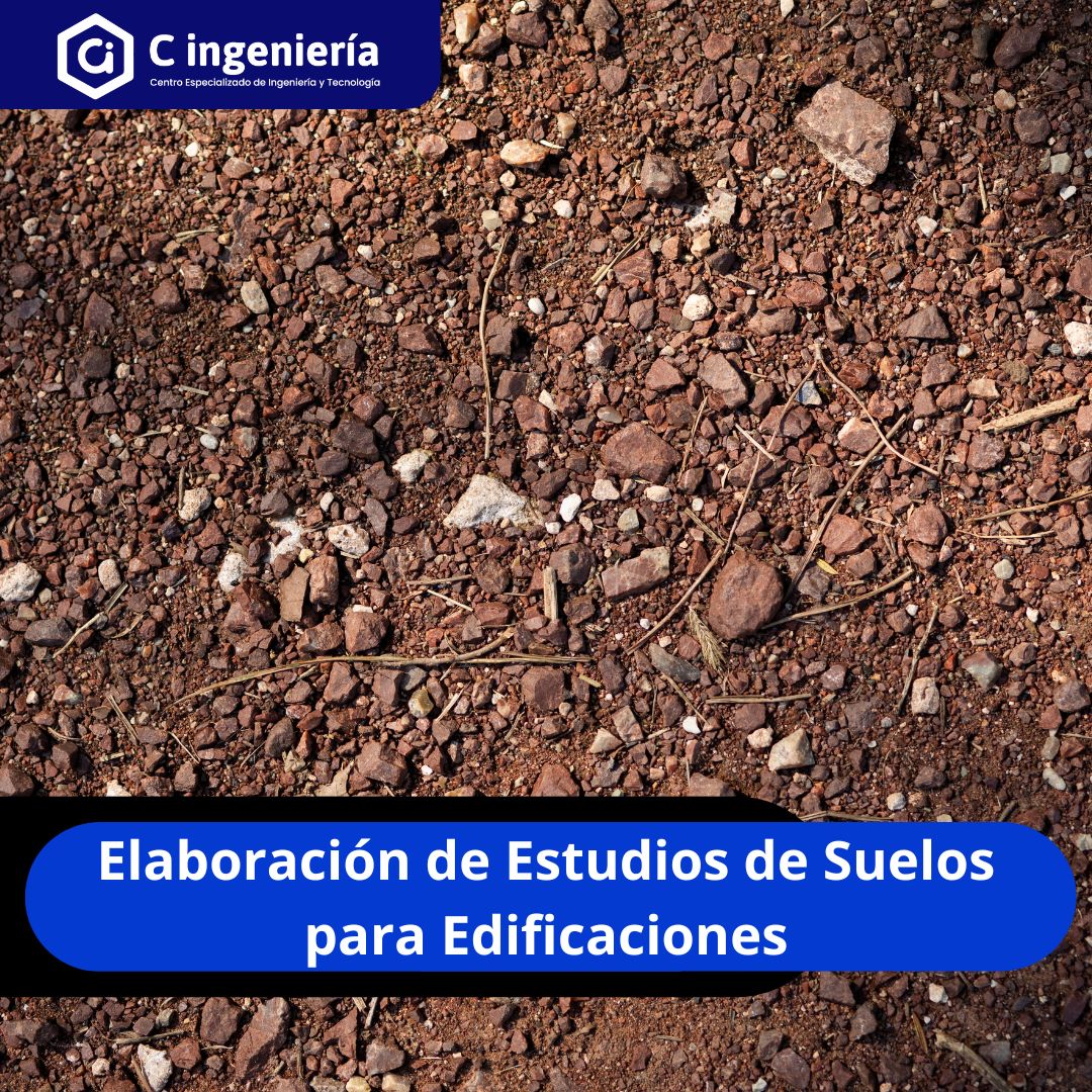Elaboración de Estudios de Suelos para Edificaciones