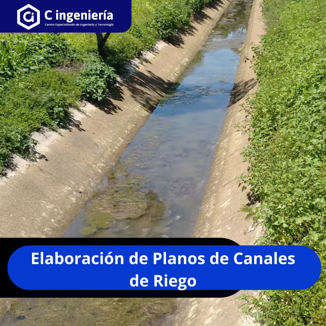 Elaboración de Planos de Canales de Riego