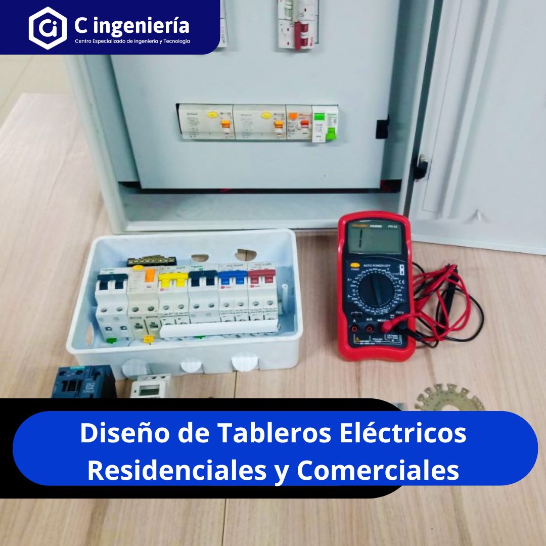 Diseño de Tableros Eléctricos Residenciales y Comerciales