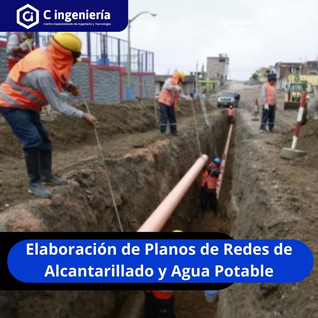 Elaboración de Planos de Redes de Alcantarillado y Agua Potable