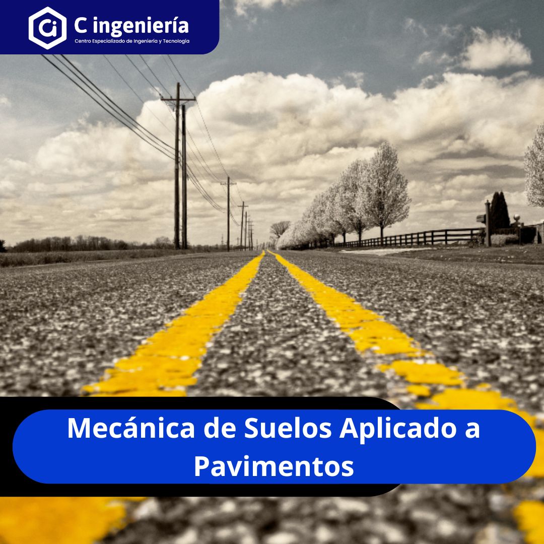 Mecánica de Suelos Aplicado a Pavimentos